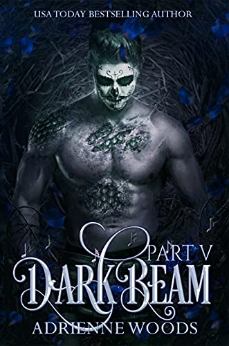 Darkbeam Part V: A Dragonian Series Novel: The Rubicon's Story (The Beam Series Book 6)