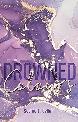 Drowned Colours: Liebesroman