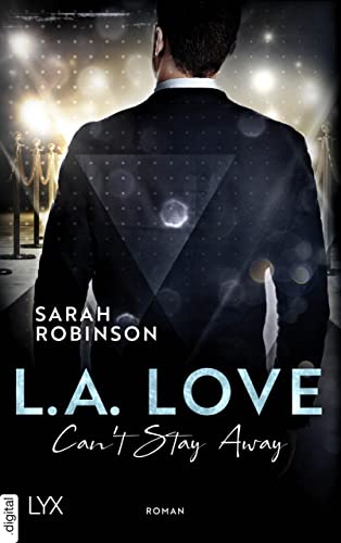 L.A. Love - Can't Stay Away (Hollywood-Romance 1)