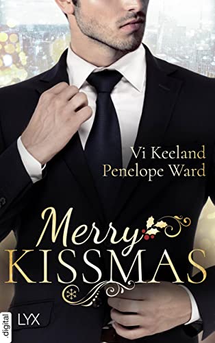 Merry Kissmas: Vier Weihnachtsgeschichten in einem E-Book