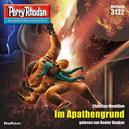 Im Apathengrund: Perry Rhodan 3122