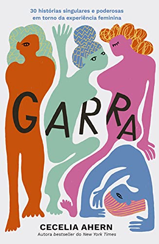 Garra: 30 mulheres 30 histórias (Portuguese Edition)