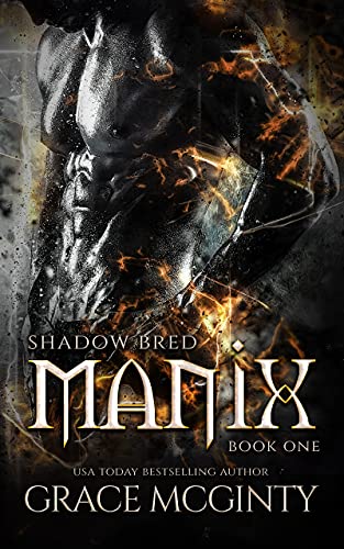 Manix (Shadow Bred Book 1)
