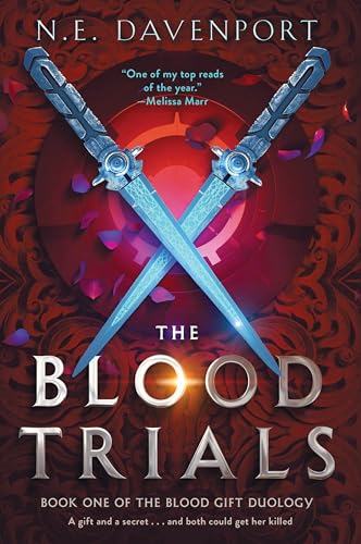 The Blood Trials (The Blood Gift Duology Book 1)