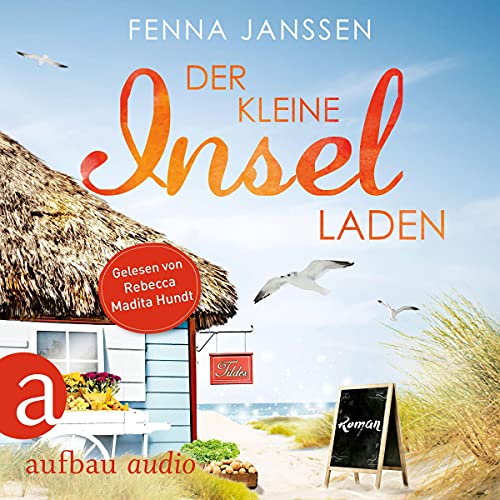 Der kleine Inselladen: Liebe, Glück und Sonnenschein 1
