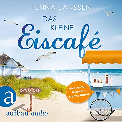 Das kleine Eiscafé: Liebe, Glück und Sonnenschein 2