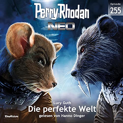 Die perfekte Welt: Perry Rhodan Neo 255