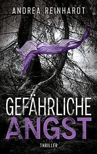 Gefährliche Angst : Thriller (Koblenzer Grauen : Kommissar Schweißer 2)