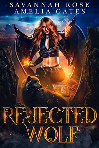 Rejected Wolf: Fantasy Liebesroman (Vermächtnis der Engel 1)