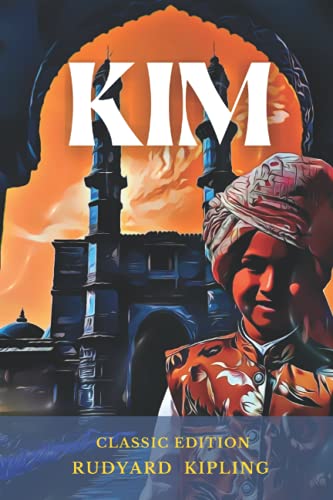 Kim: Illustrated and Annotated