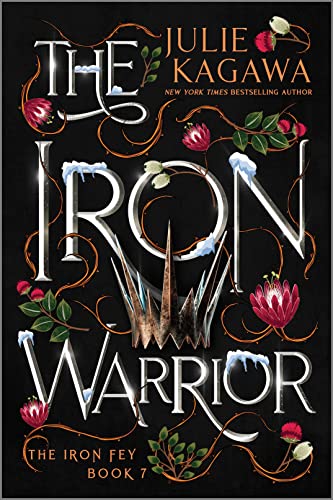 The Iron Warrior Special Edition (The Iron Fey Book 7)