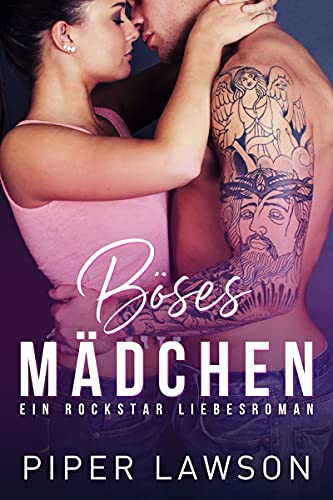 Böses Mädchen: Ein Rockstar Liebesroman (Wicked 2)