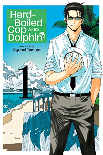 Hard-Boiled Cop and Dolphin, Vol. 1: Dolphin and Shark
