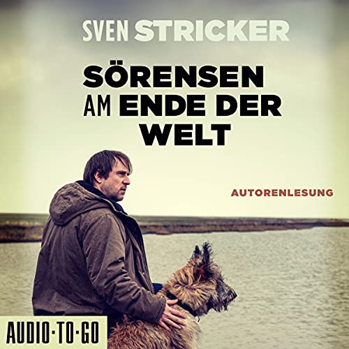 Sörensen am Ende der Welt: Sörensen ermittelt 3
