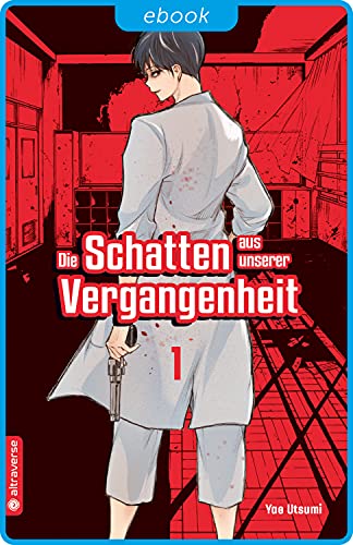 Die Schatten aus unserer Vergangenheit 01