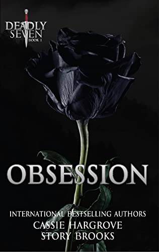 Obsession (A Dark Why Choose Romance) (The Deadly Seven Book 1)