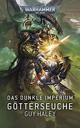Götterseuche (Das Dunkle Imperium: Warhammer 40,000 3)