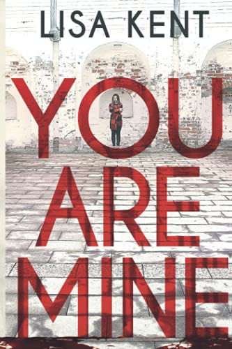 You Are Mine (Detective Stella Carrigan, Band 1)