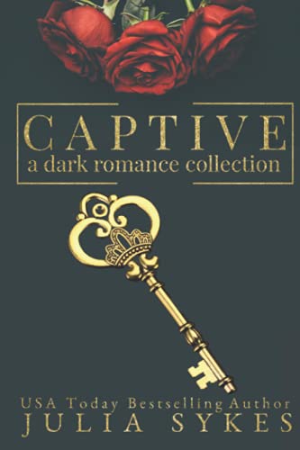 Captive: A Dark Romance Collection (#2) (Captive Series Collections)