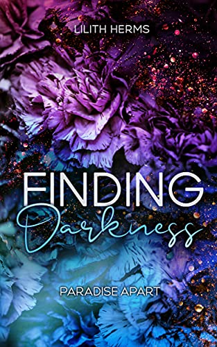 Finding Darkness: Paradise apart