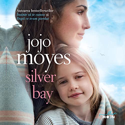 Silver Bay (Romanian Edition): Blue Moon