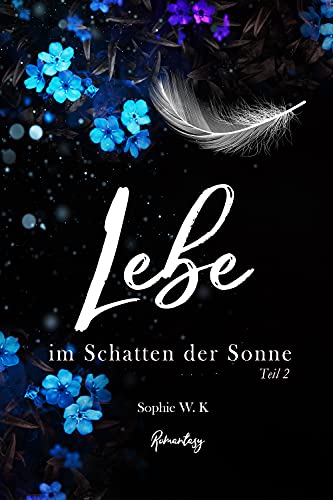 Lebe im Schatten der Sonne