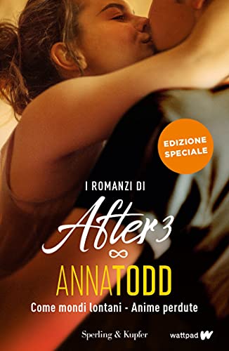 I romanzi di After 3: Come mondi lontani - Anime perdute (Italian Edition)