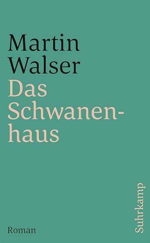 Das Schwanenhaus: Roman