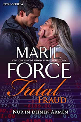 Fatal Fraud – Nur in deinen Armen (Fatal Serie 16)