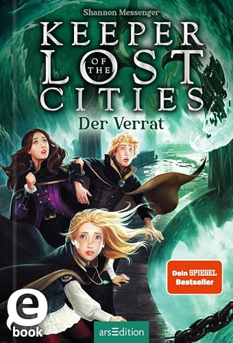 Keeper of the Lost Cities – Der Verrat (Keeper of the Lost Cities 4)