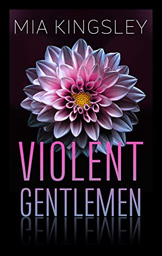 Violent Gentlemen (Violent Romance 1)