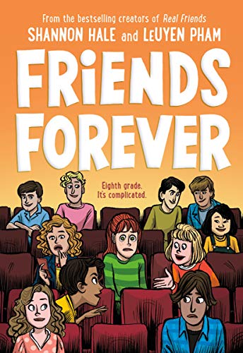 Friends Forever (Real Friends Book 3)