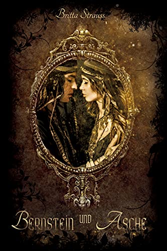 Bernstein und Asche (Indigo und Jade 3)
