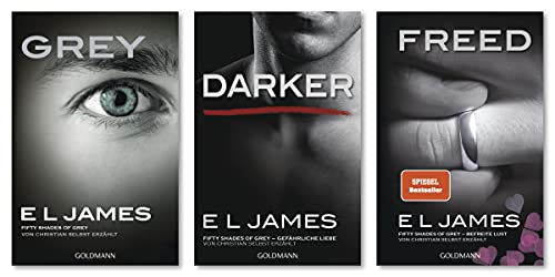 E L James-Set: "Grey" + "Darker" + "Freed" (Fifty Shades of Grey aus Christians Sicht erzählt, Band 1–3)