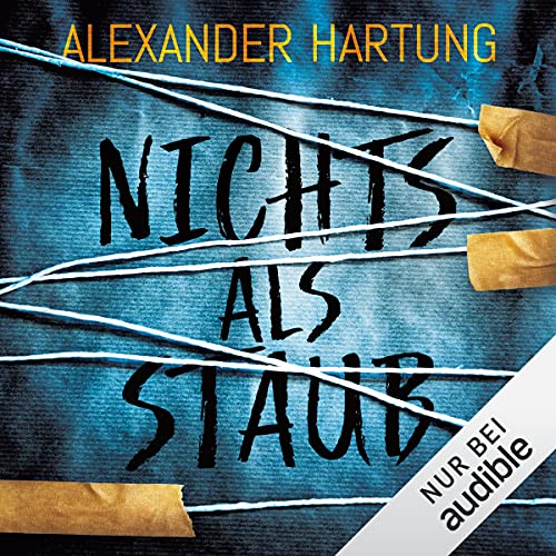 Nichts als Staub: Alina Grimm 1