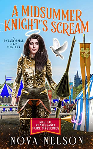A Midsummer Knight’s Scream: A Paranormal Cozy Mystery (Magical Renaissance Faire Mysteries Book 3)