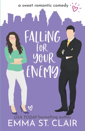 Falling for Your Enemy: a Sweet Romantic Comedy (Love Clichés Sweet RomCom, Band 5)