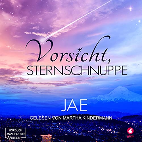 Vorsicht, Sternschnuppe