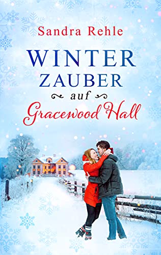 Winterzauber auf Gracewood Hall