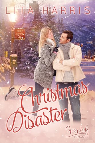 Christmas Disaster: Eingeschneit in den Rocky Mountains (Winterliebe - Weihnachtsromane mit Happy End 2)