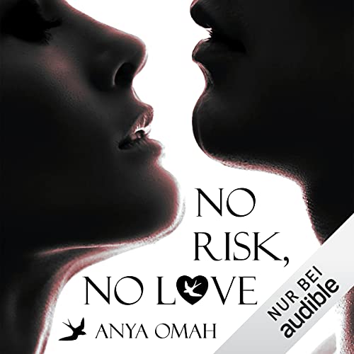 NO RISK, NO LOVE