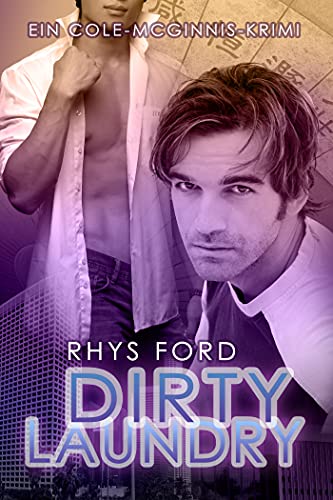 Dirty Laundry (Deutsch) (Ein Cole-McGinnis-Krimi 3)