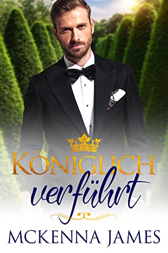 Königlich verführt (Königliche Romanzen)