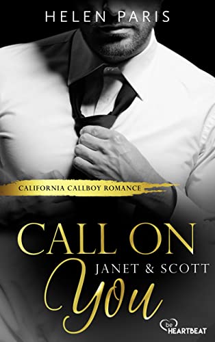 Call on You – Janet & Scott: California Callboy Romance (California Callboys 2)