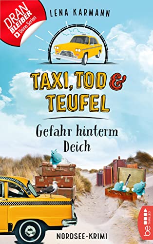 Taxi, Tod und Teufel - Gefahr hinterm Deich: Nordsee-Krimi (Mord auf Friesisch 7)
