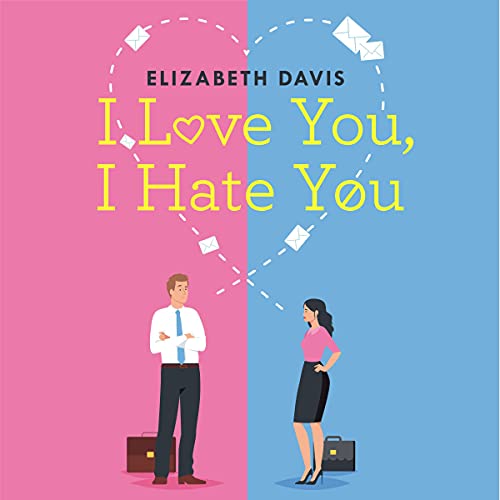 I Love You, I Hate You