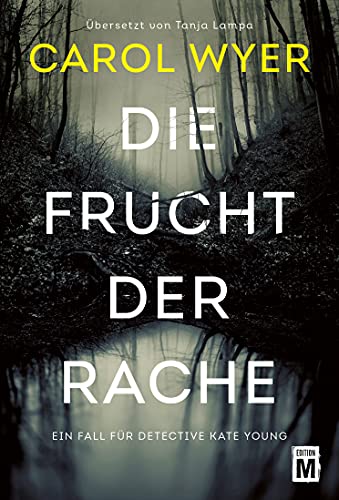 Die Frucht der Rache (Ein Fall für Detective Kate Young 1)