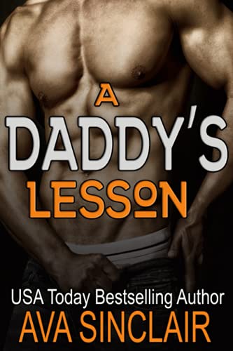A Daddy's Lesson: A Contemporary Daddy Dom Romance (Who's Your Daddy, Band 7)
