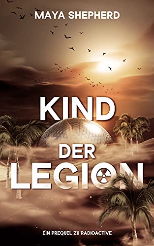 Kind der Legion (Radioactive)