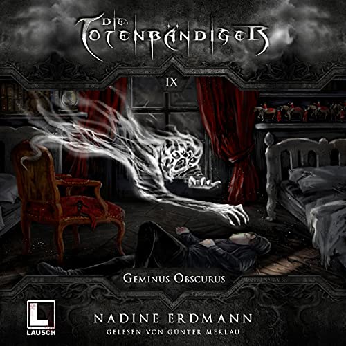 Geminus Obscurus: Die Totenbändiger 9